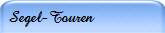  Segel-Touren